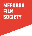 MEGABOX FILM SOCIETY